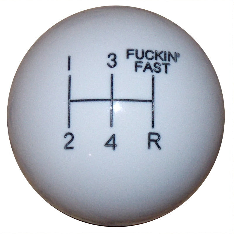 F- in Fast 5 Speed White Shift Knob