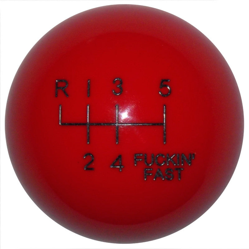 F- in Fast New 6 Speed Red Shift Knob