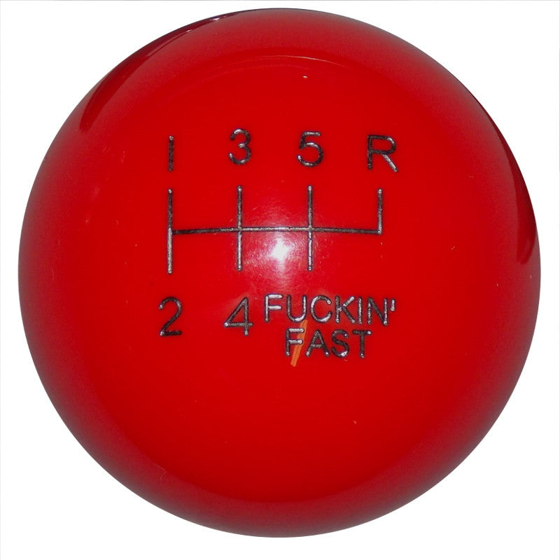 F- in Fast 6 Speed Red Shift Knob