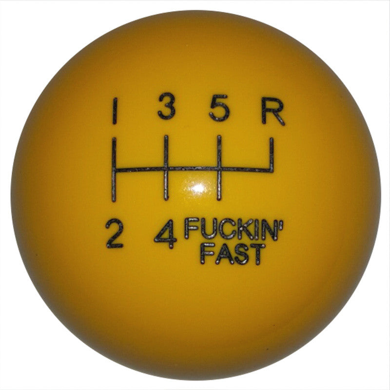 F- in Fast 6 Speed Yellow Shift Knob