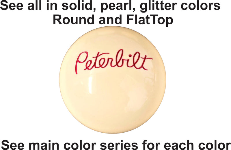 Clear Glitter FlatTop Peterbilt Script Brake Knob